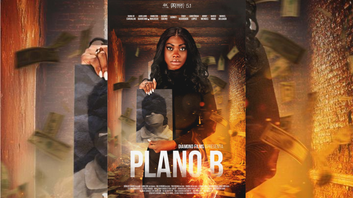 Estreia hoje o Filme “Plano B”, uma longa-metragem de muito suspense drama e acção